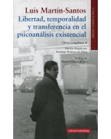 LIBERTAD, TEMPORALIDAD Y TRANSFERENCIA EN EL PSICOANÁLISIS EXISTENCIAL. OBRAS COMPLETAS II