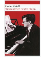 SHOSTAKÓVICH CONTRA STALIN (CUARTETO DE LA GUERRA III)