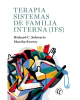 TERAPIA SISTEMAS DE FAMILIA INTERNA (IFS)