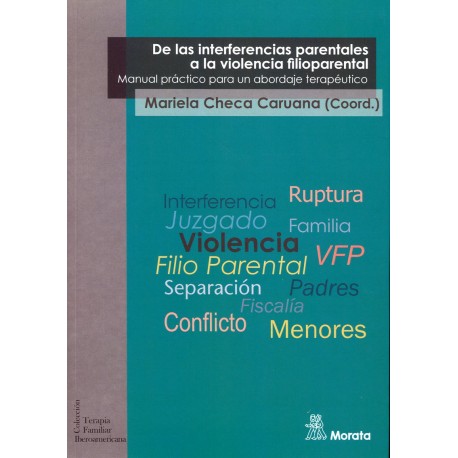 DE LAS INTERFERENCIAS PARENTALES A LA VIOLENCIA FILIOPARENTAL