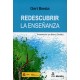 REDESCUBRIR LA ENSEÑANZA