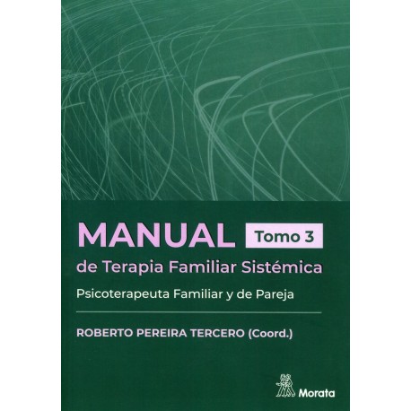 MANUAL DE TERAPIA FAMILIAR SISTÉMICA. TOMO 3