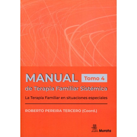 MANUAL DE TERAPIA FAMILIAR SISTÉMICA. TOMO 4