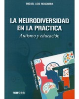 LA NEURODIVERSIDAD EN LA PRÁCTICA. AUTISMO Y EDUCACIÓN