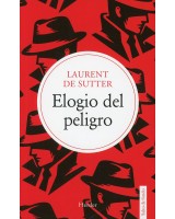 ELOGIO DEL PELIGRO (PROPOSICIONES, 2)