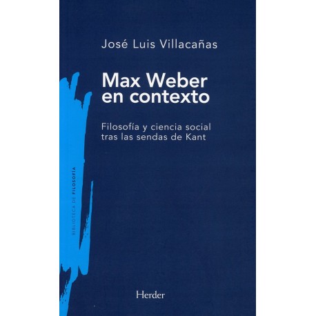 MAX WEBER EN CONTEXTO