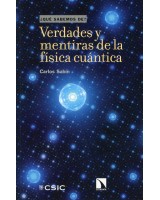 VERDADES Y MENTIRAS DE LA FÍSICA CUÁNTICA