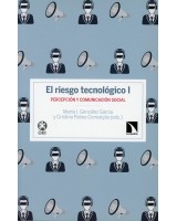 EL RIESGO TECNOLÓGICO I. PERCEPCIÓN Y COMUNICACIÓN SOCIAL