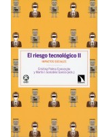 EL RIESGO TECNOLÓGICO II. IMPACTOS SOCIALES