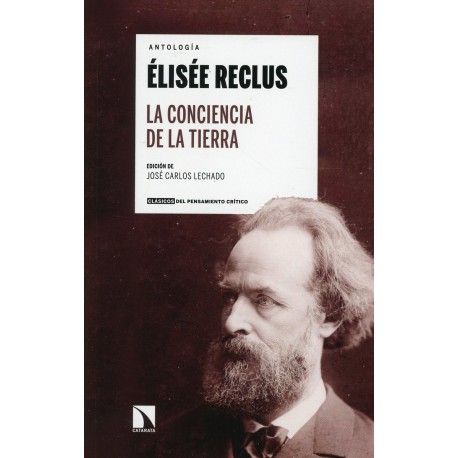 ANTOLOGÍA ÉLISÉE RECLUS. LA CONCIENCIA DE LA TIERRA