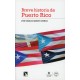 BREVE HISTORIA DE PUERTO RICO