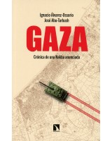 GAZA. CRÓNICA DE UNA NAKBA ANUNCIADA