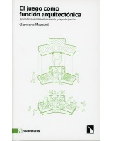 EL JUEGO COMO FUNCIÓN ARQUITECTÓNICA