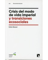 CRISIS DEL MODO DE VIDA IMPERIAL Y TRANSICIONES ECOSOCIALES