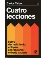 CUATRO LECCIONES SOBRE DECRECIMIENTO, COLAPSO, ECOFASCISMO E IBERIA VACIADA