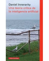 UNA TEORÍA CRÍTICA DE LA INTELIGENCIA ARTIFICIAL