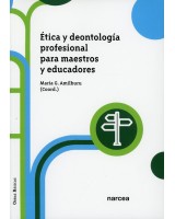 ÉTICA Y DEONTOLOGÍA PROFESIONAL PARA MAESTROS Y EDUCADORES