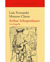 ARTHUR SCHOPENHAUER. UNA BIOGRAFÍA