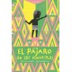 EL PÁJARO DE LAS MENTIRAS