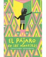 EL PÁJARO DE LAS MENTIRAS