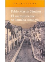 ANARQUISTA QUE SE LLAMABA COMO YO, EL