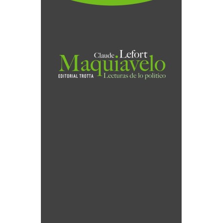 MAQUIAVELO. LECTURAS DE LO POLÍTICO