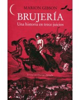 BRUJERÍA. UNA HISTORIA EN TRECE JUICIOS