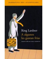 A ALGUNOS LES GUSTAN FRÍAS