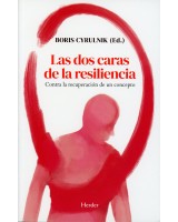 DOS CARAS DE LA RESILIENCIA, LAS