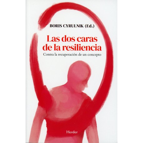 DOS CARAS DE LA RESILIENCIA, LAS