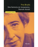 UNA HERENCIA SIN TESTAMENTO: HANNAH ARENDT
