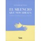 EL SILENCIO QUE NOS ABRAZA