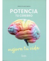 POTENCIA TU CEREBRO, MEJORA TU VIDA