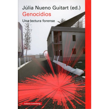 GENOCIDIOS. UNA LECTURA FORENSE