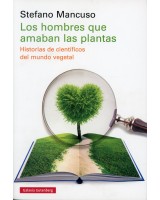 HOMBRES QUE AMABAN LAS PLANTAS, LOS