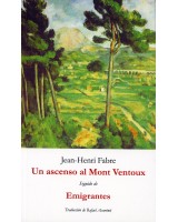 ASCENSO AL MONT VENTOUX, UN / EMIGRANTES