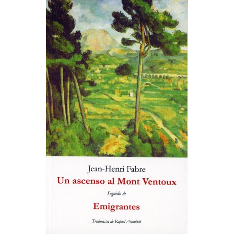 ASCENSO AL MONT VENTOUX, UN / EMIGRANTES