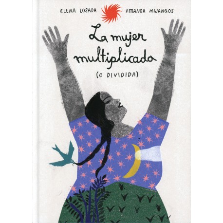 LA MUJER MULTIPLICADA (O DIVIDIDA)