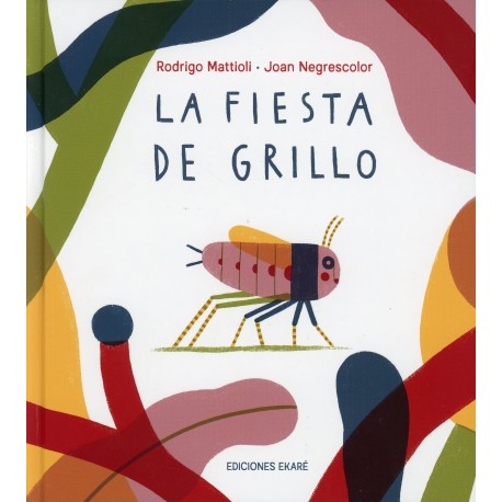 LA FIESTA DE GRILLO