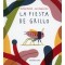 FIESTA DE GRILLO, LA
