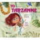 YO, TARZANNE