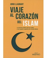 VIAJE AL CORAZON DEL ISLAM
