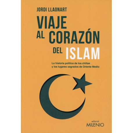 VIAJE AL CORAZON DEL ISLAM