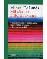 MIL AÑOS DE HISTORIA NO LINEAL