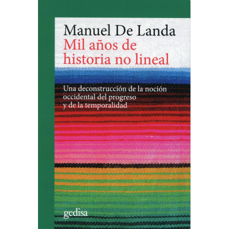 MIL AÑOS DE HISTORIA NO LINEAL
