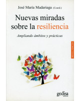NUEVAS MIRADAS SOBRE LA RESILENCIA