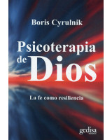 PSICOTERAPIA DE DIOS: LA FE COMO RESILENCIA