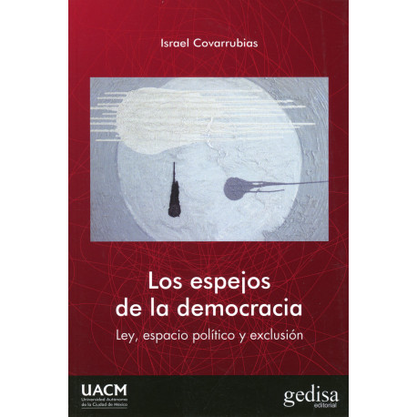 LOS ESPEJOS DE LA DEMOCRACIA