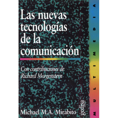 LAS NUEVAS TECNOLOGIAS DE LA COMUNICACION