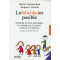 FELICIDADES POSIBLE, LA